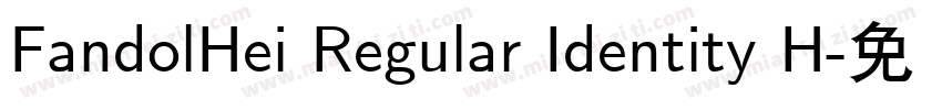 FandolHei Regular Identity H字体转换